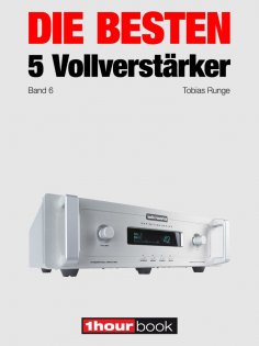 ebook: Die besten 5 Vollverstärker (Band 6)