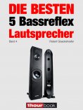 eBook: Die besten 5 Bassreflex-Lautsprecher (Band 4)