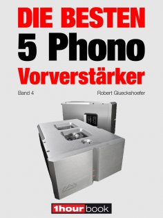 eBook: Die besten 5 Phono-Vorverstärker (Band 4)