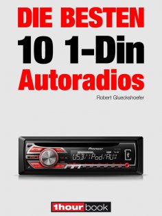 eBook: Die besten 10 1-Din-Autoradios