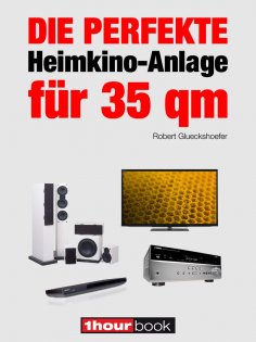 eBook: Die perfekte Heimkino-Anlage für 35 qm