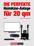 ebook: Die perfekte Heimkino-Anlage für 20 qm (Band 3)