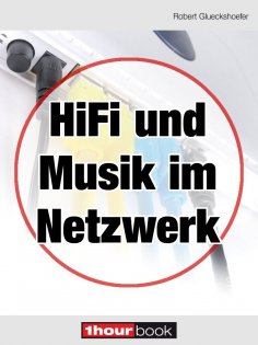 ebook: Hifi und Musik im Netzwerk