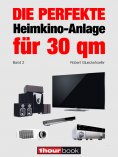 eBook: Die perfekte Heimkino-Anlage für 30 qm (Band 2)