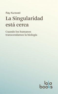 ebook: La Singularidad está cerca