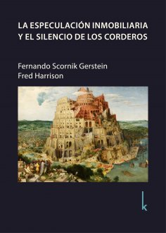 eBook: La especulación inmobiliaria y el silencio de los corderos