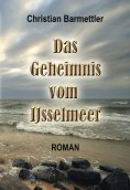 eBook: Das Geheimnis vom IJsselmeer