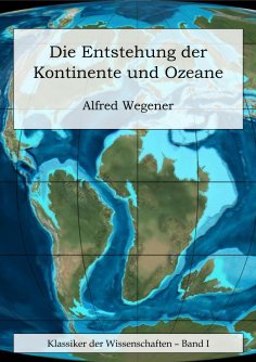 eBook: Die Entstehung der Kontinente und Ozeane