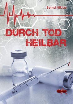ebook: Durch Tod heilbar