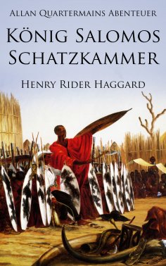 eBook: Allan Quatermains Abenteuer: König Salomos Schatzkammer