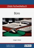 ebook: Utrata Fachwörterbuch: Büro Englisch-Deutsch