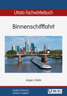 ebook: Utrata Fachwörterbuch: Binnenschifffahrt Englisch-Deutsch