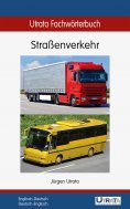 ebook: Utrata Fachwörterbuch: Straßenverkehr Englisch-Deutsch