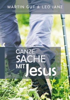 ebook: Ganze Sache mit Jesus