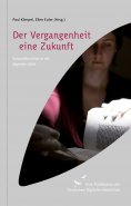 eBook: Der Vergangenheit eine Zukunft