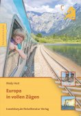eBook: Europa in vollen Zügen