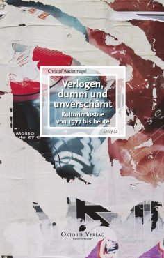 eBook: Verlogen, dumm und unverschämt