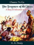 ebook: The Treasure of the Incas A Story of Adventure in Peru