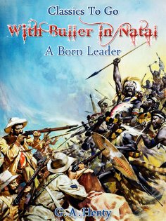 ebook: With Buller In Natal A Born Leader