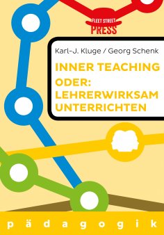 eBook: Lehrerwirksam unterrichten oder: Inner teaching