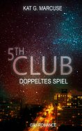 ebook: Fifth Club - Doppeltes Spiel