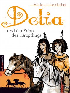 eBook: Delia und der Sohn des Häuptlings