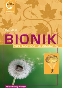 eBook: Bionik – Von Flugfrüchten abgeschaut