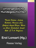 ebook: Unvergessliche Hundegeschichten