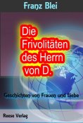 ebook: Die Frivolitäten des Herrn von D.