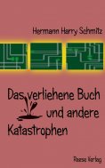 eBook: Das verliehene Buch und andere Katastrophen