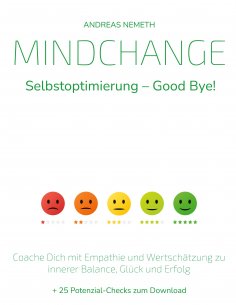 ebook: Mindchange: Selbstoptimierung - Good bye!