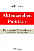 eBook: Aktenzeichen Politiker