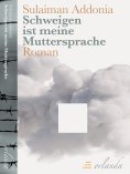 eBook: Schweigen ist meine Muttersprache