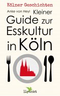 eBook: Kleiner Guide zur Esskultur in Köln