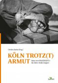 eBook: Köln trotz(t) Armut