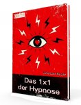 ebook: Das 1x1 der Hypnose