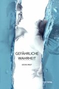 eBook: Gefährliche Wahrheit