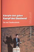 eBook: Kampfe den guten Kampf des Glaubens