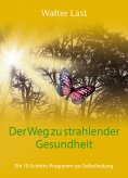 eBook: Der Weg zu strahlender Gesundheit
