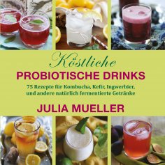 eBook: Köstliche Probiotische Drinks