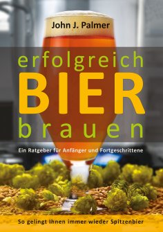 ebook: Erfolgreich Bier brauen