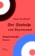 ebook: Der Deutsche von Bayencourt