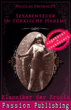 ebook: Klassiker der Erotik 65: Sexabenteuer in türkischen Harems