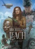 ebook: Archibald Leach und die Machenschaften der Mama Legba