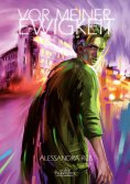 ebook: Vor meiner Ewigkeit
