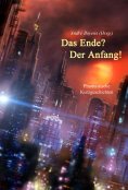 eBook: Das Ende? Der Anfang!
