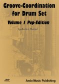 eBook: Groove-Coordination for Drum Set - Volume 1