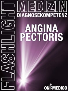 ebook: Flashlight Medizin Angina Pectoris