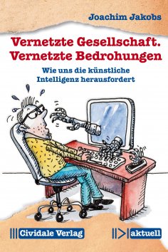 eBook: Vernetzte Gesellschaft. Vernetzte Bedrohungen