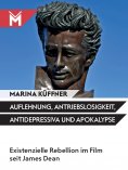 eBook: Auflehnung, Antriebslosigkeit, Antidepressiva und Apokalypse